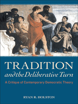 cover image of Tradition and the Deliberative Turn